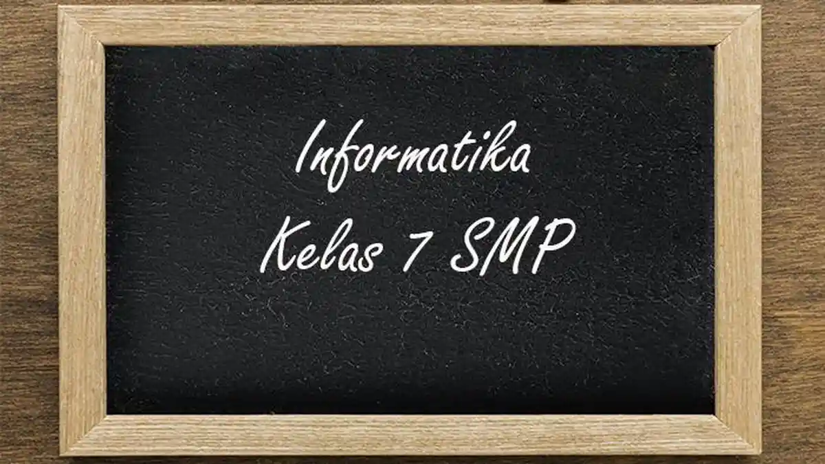 60 Soal dan Jawaban PTS Informatika Kelas 7 SMP Semester 1 Kurikulum Merdeka 2025