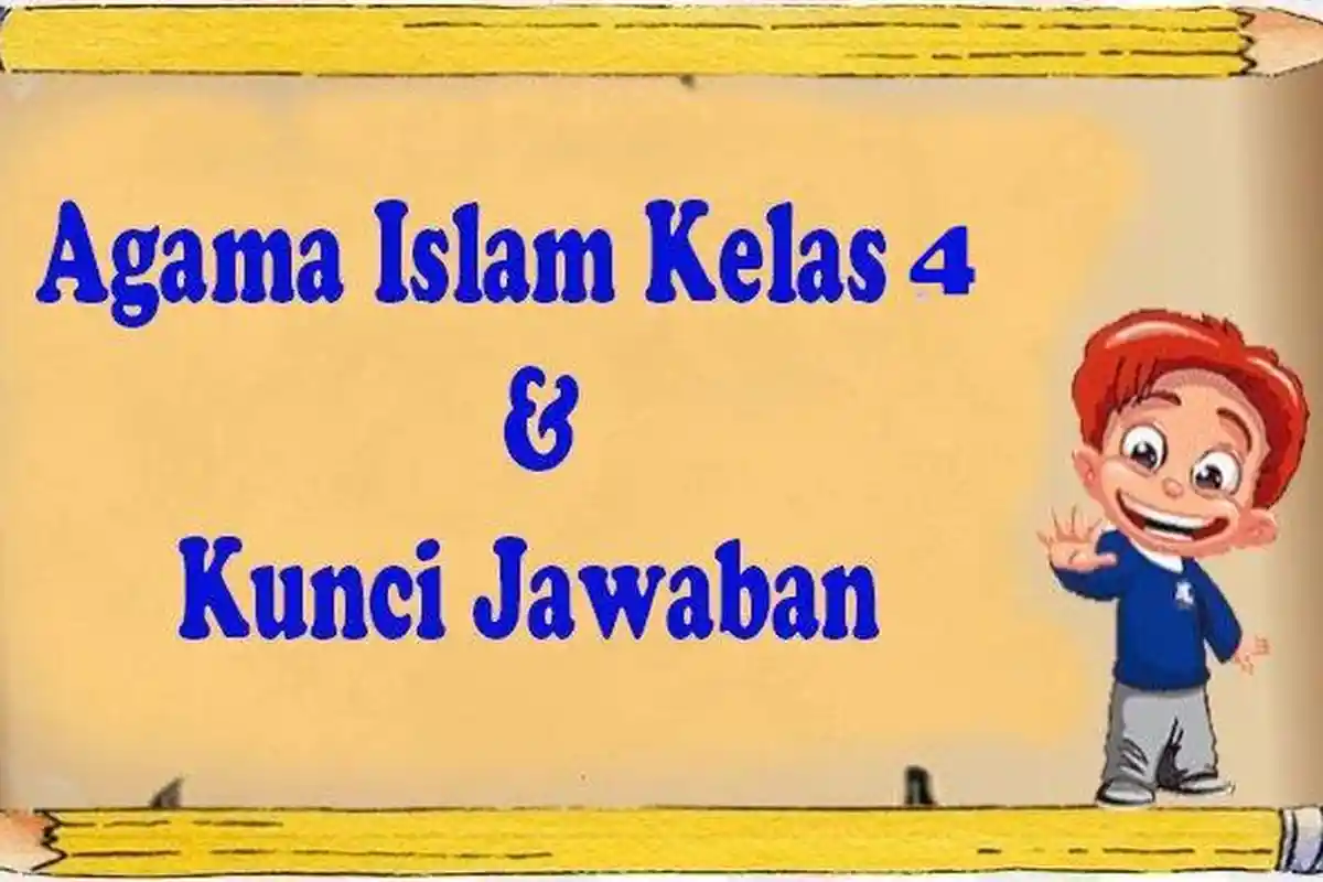MATERI Soal Ulangan Agama Islam Kelas 4 Semester 2 Kurikulum Merdeka Tahun 2024
