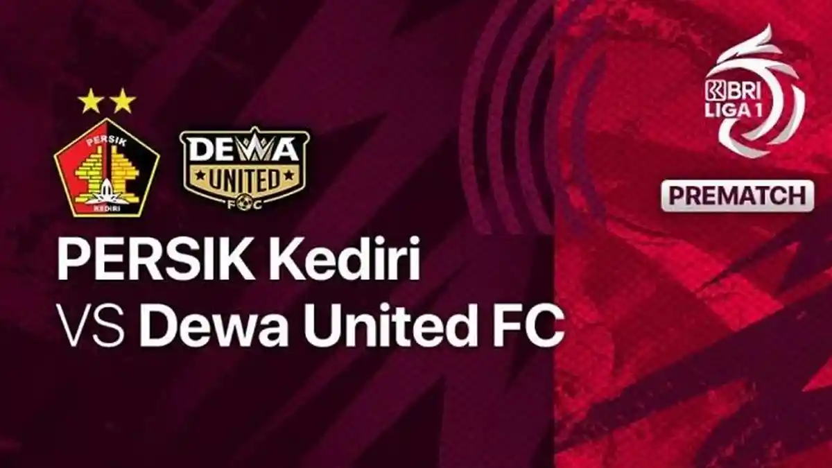 LINK STREAMING Persik Kediri vs Dewa United, Cek Bocoran Susunan Pemain dan Formasi Kedua Tim