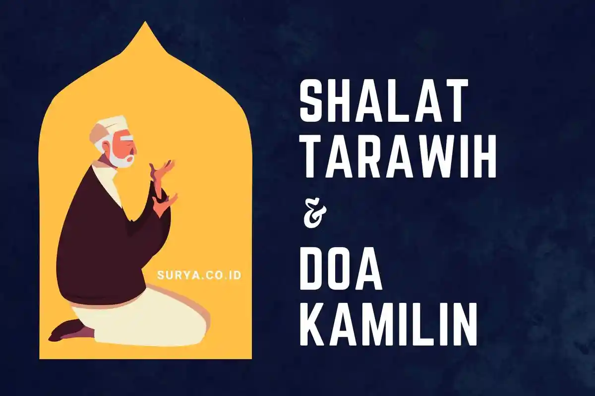 Bacaan Niat Sholat Tarawih dan Witir Sendirian atau Berjamaah, Lengkap Doa Kamilin