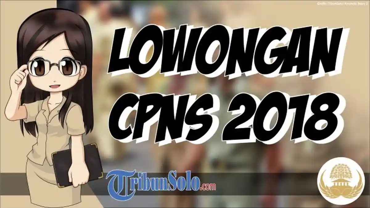 Update CPNS 2018 - Kementerian PUPR Sediakan 1.000 Formasi untuk Lulusan D-IV dan S-1