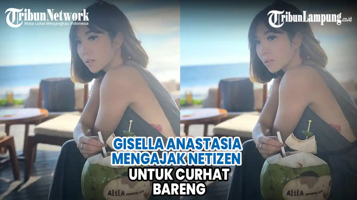 VIDEO Gisella Anastasia Ajak Netizen untuk Curhat Bareng