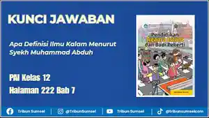 Ilustrasi-kunci-jawaban-PAI-Kelas-12-Halaman-222-Bab-7-Apa-Definisi-Ilmu-Kalam.jpg