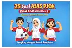 25-latihan-soal-ASAS-PJOK-kelas-6-SD-semester-2-Kurikulum-Merdeka-tahun-2026.jpg