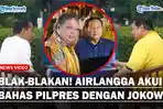 BLAK-BLAKAN-Airlangga-Ngaku-Bahas-Pilpres-Saat-Sarapan-Bareng-Jokowi-di-Bogor-Rahasia.jpg
