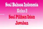 Soal-Bahasa-Indonesia-Kelas-2-cfgvghb.jpg
