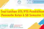 Soal-Latihan-STS-PTS-Pendidikan-Pancasila-Kelas-6-SD-Semester-1-dan-Kunci-Jawaban.jpg