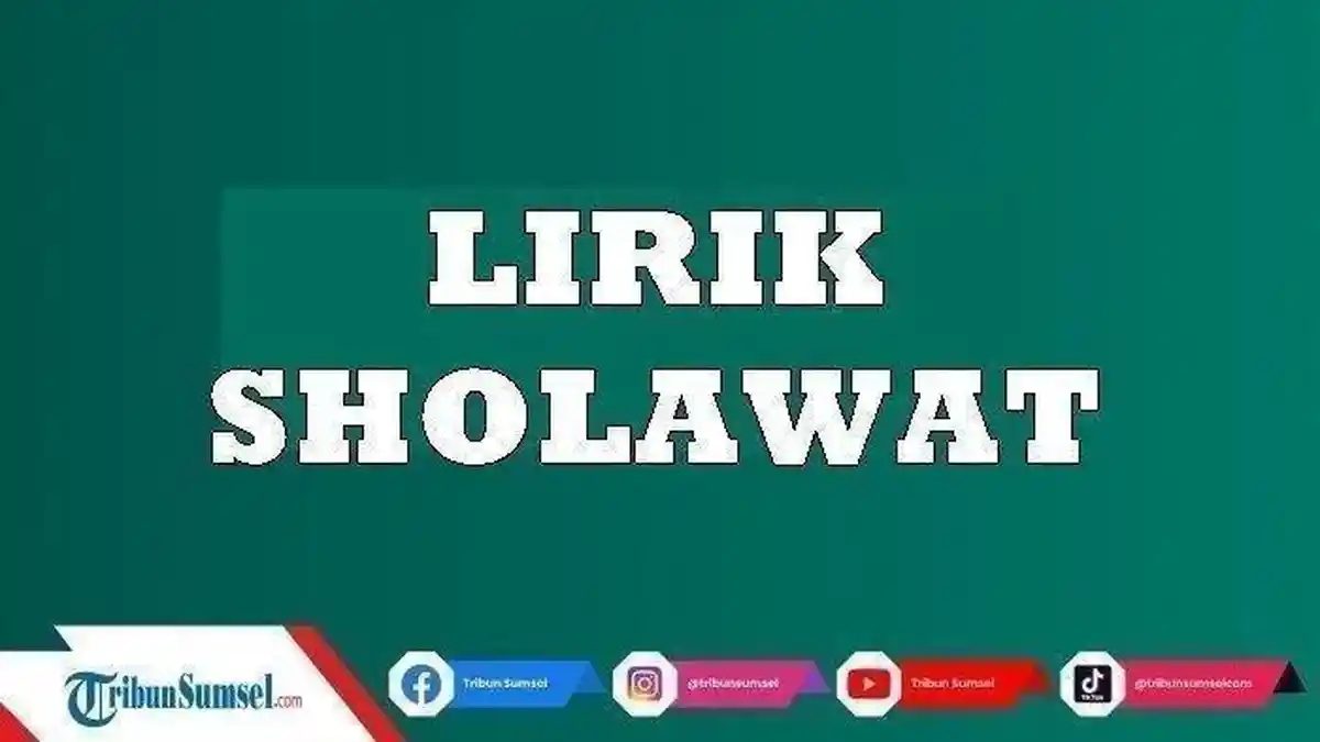 Lirik Sholawat Badar Shalaatullaah Salaamullaah ‘Alaa Thaaha Rasuulillaah Lengkap Terjemahannya
