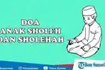 5-Bunyi-Doa-Anak-Sholeh-dan-Sholehah-Bagi-Umat-Muslim-Allahumma-Faqqih-Hu-Fid-Diini-Wa-allimhut.jpg