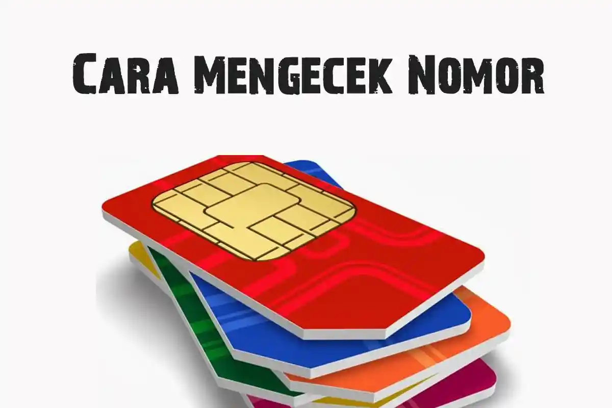 Cek Mengecek Nomor XL, Smartfren, Indosat, Telkomsel, 3 (Three) Terbaru 2020