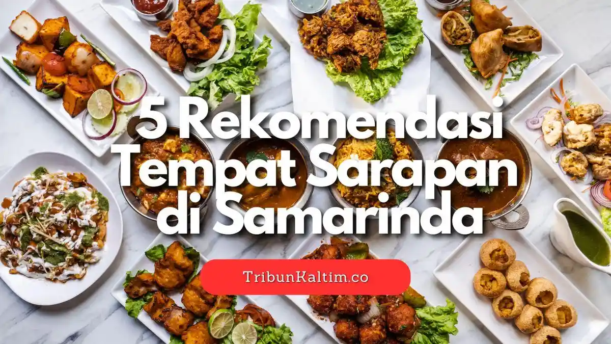 5 Rekomendasi Tempat Sarapan di Samarinda Berdasarkan Rating Google