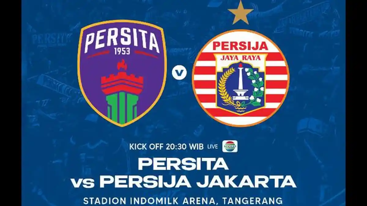 Link Live Streaming Persita vs Persija, Macan Kemayoran Tanpa Skuad Penuh