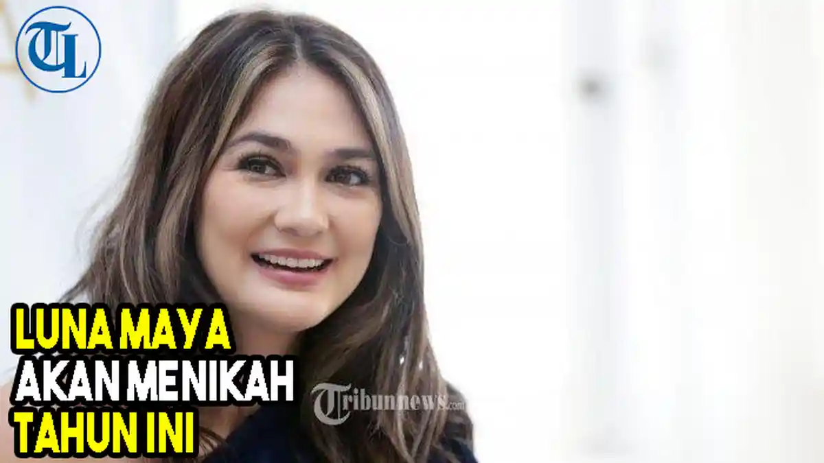 VIDEO Artis Luna Maya Mengungkapkan Rencana Akan Menikah Tahun Ini