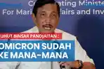 NEWS VIDEO Luhut: Omicron Sudah Menyebar ke Mana-mana, Tidak Mungkin Tak Ada di Tengah Publik