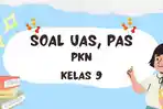 soal-uas-pas-pkn-kelas-9.jpg