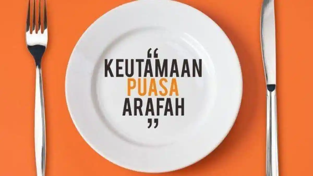 Niat Puasa Arafah Besok Sabtu 9 Juli 2022 dan Bacaan Buka Puasa