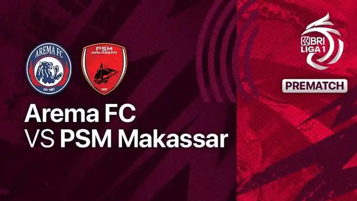 Prediksi Susunan Pemain Arema FC vs PSM Makassar Lengkap Link Live Streaming dan Head to Head