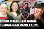 Anggi-terancam-gagal-kembalikan-uang-Fahmi.jpg