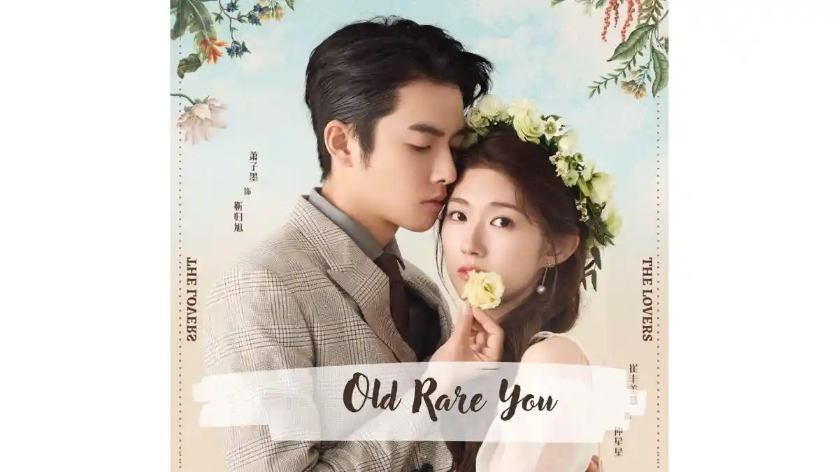 Link Nonton Old Rare You Sub Indo, Drama China Romantis Dibintangi Cui Wen Mei Xiu dan Eric Hsiao