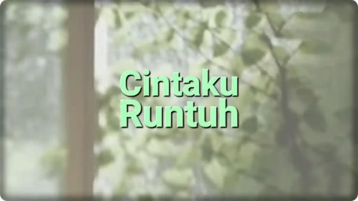 Lirik Lagu Cintaku Runtuh - Alma Margana