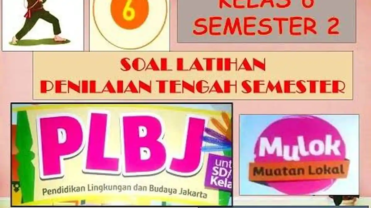 20 Soal & Kunci Jawaban PLBJ Kelas 6 SD Semester 2: Nama Lain Dari Buah Kecapi Adalah?