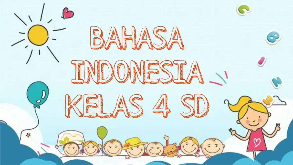 Kunci Jawaban Soal Bahasa Indonesia Kelas 4 SD/MI Halaman 23-24 Kurikulum Merdeka