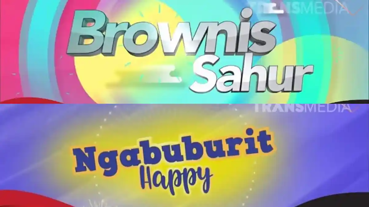 Dua Program Bertema Ramadan, Brownis Sahur dan Ngabuburit Happy Dapat Teguran KPI Pusat