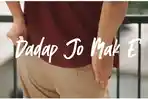 Lirik Lagu Batak Dadap Jo Mak E yang Dipopulerkan oleh Suryanto Siregar