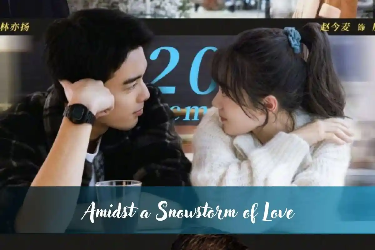Sinopsis Amidst a Snowstorm of Love, Drama China yang Diperankan Leo Wu Beserta Link Nontonnya!