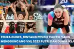 Zehra-Gunes-Bintang-Pevoli-Cantik-yang-Mengguncang-VNL-2023-Putri.jpg