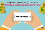 aplikasi-penghasil-uang-you-cubez.jpg