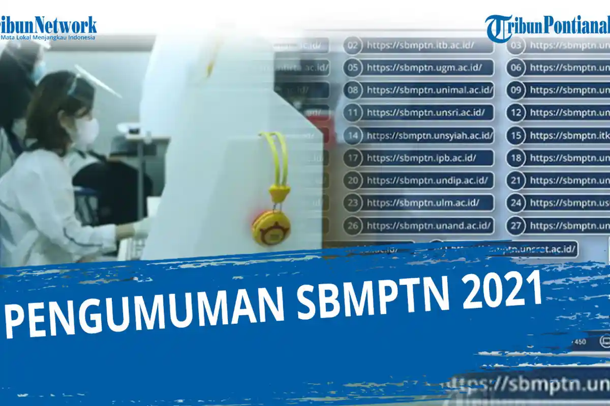 Cara Buka Pengumuman SBMPTN 2021 di https://pengumuman-sbmptn.ltmpt.ac.id & Link Mirror SBMPTN 2021