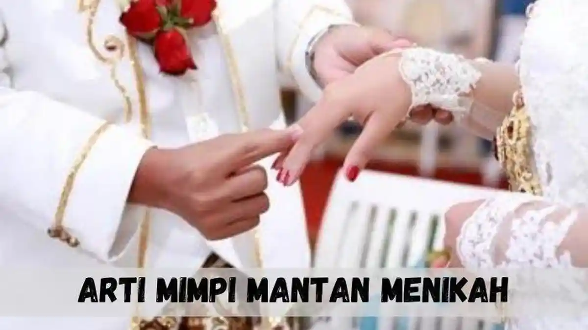 Tak Perlu Sedih! Arti Mimpi Mantan Menikah Ternyata Simbol Karirmu Akan Sukses