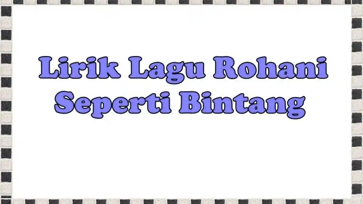 Lirik Lagu Rohani Seperti Bintang - Mahanaim Worship