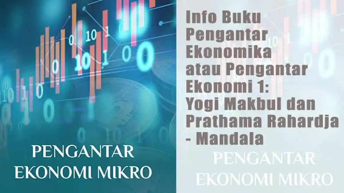 Info Buku Pengantar Ekonomika atau Pengantar Ekonomi 1: Yogi Makbul dan Prathama Rahardja - Mandala