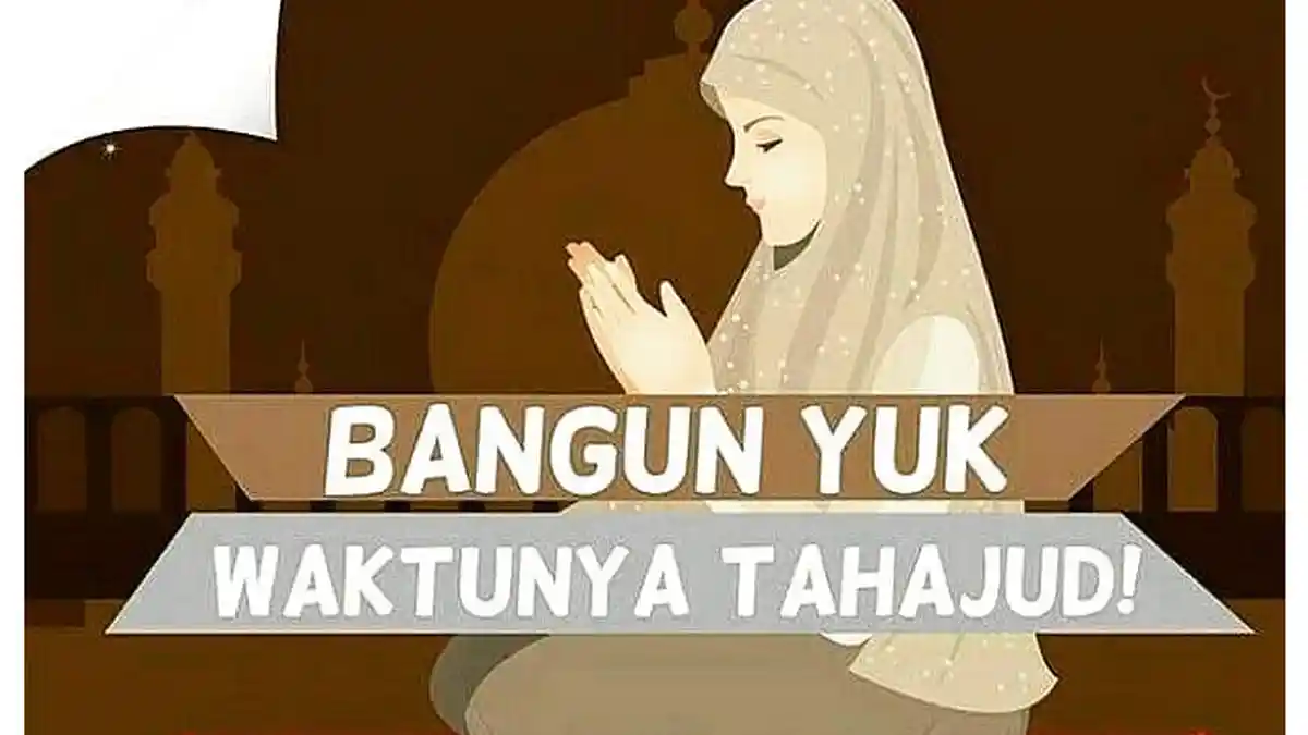 Niat Sholat Tahajud Beserta Tata Cara, Doa, Waktu Pelaksanaan dan Keutamaan Selengkapnya