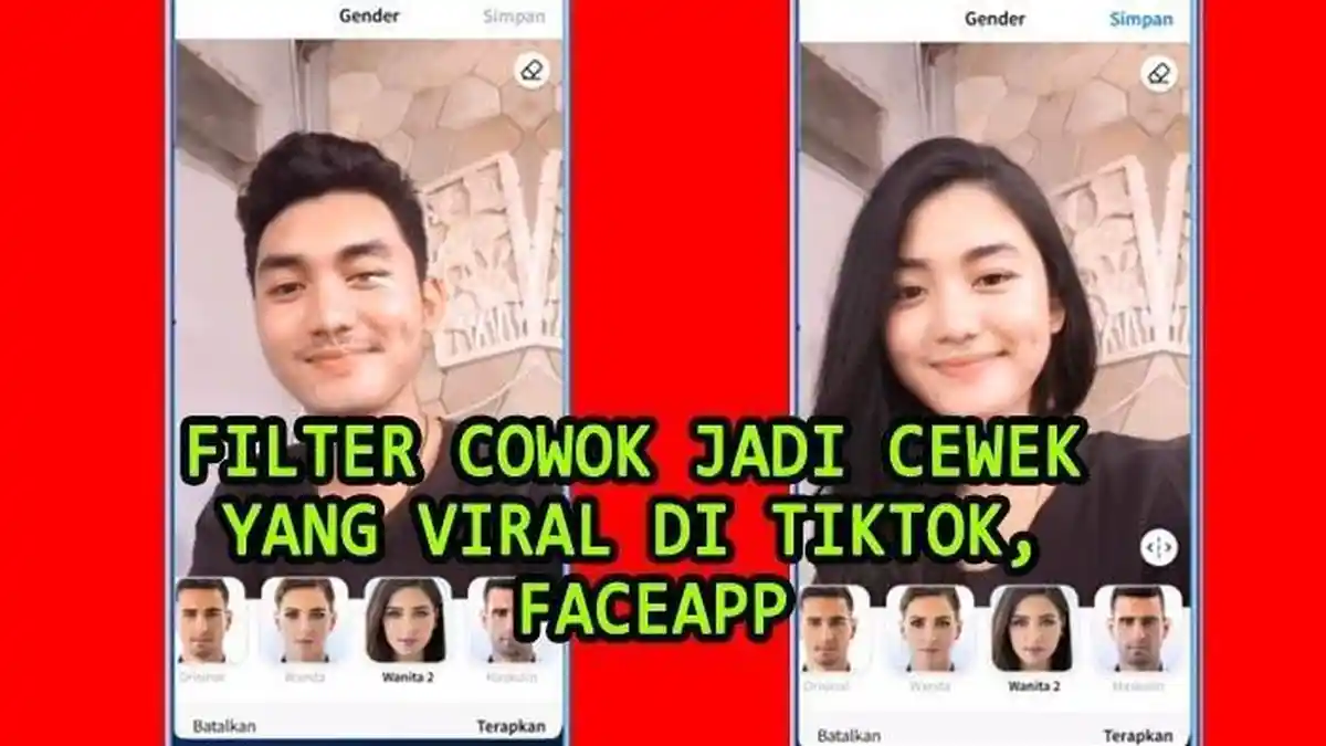 Ingin Bikin Video Jadi Cewek Cantik Seperti yang Viral di TikTok? Pakai FaceApp, Ini Tutorialnya