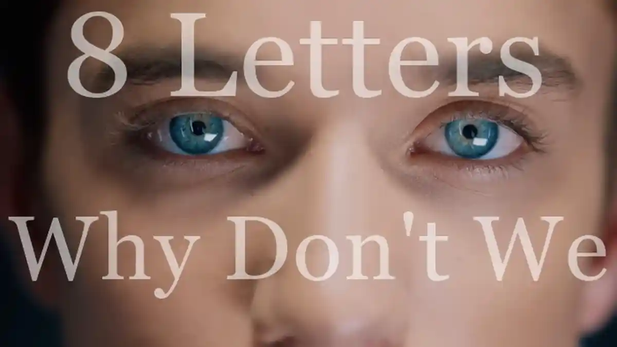 Lirik Lagu 8 Letters - Why Don't We - Terjemahan Indonesia