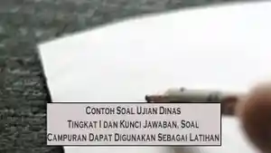Contoh-Soal-Ujian-Dinas-Tingkat-I-dan-Kunci-Jawaban-Soal-Campuran-Dapat-Digunakan-Sebagai-Latihan.jpg