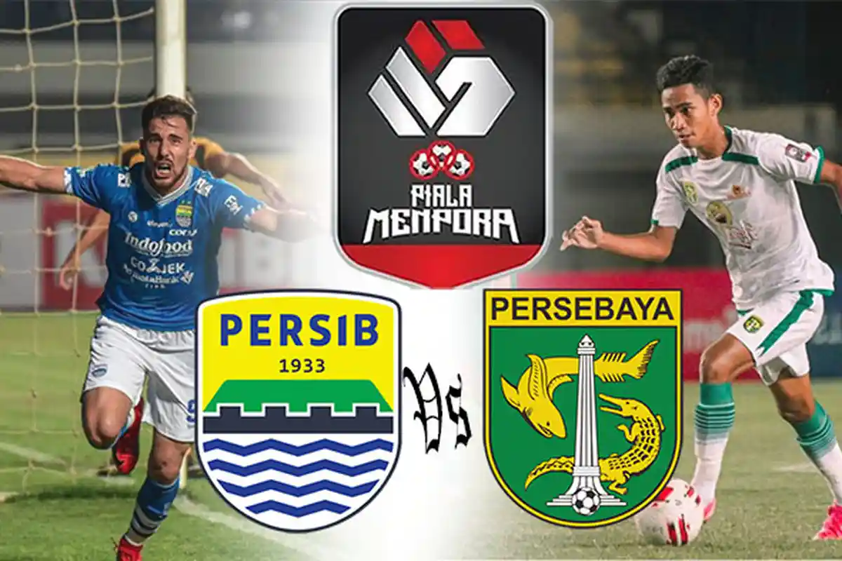 JAM Tayang Persib Vs Persebaya di Jadwal Babak 8 Besar Piala Menpora , Cek H2H Persib Vs Persebaya