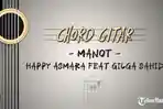 Chord-Manot-Happy-Asmara-feat-Gilga-Sahid-trending-youtube.jpg