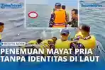 KA LOEM, Mayat Pria Tanpa Identitas Ditemukan di Laut Lhokseumawe