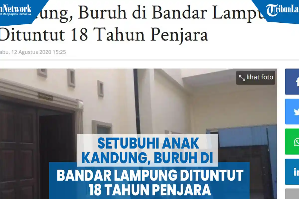 VIDEO Gagahi Anak Kandung, Buruh asal Bandar Lampung Dituntut 18 Tahun Penjara