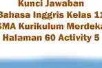 Kunci-Jawaban-Bahasa-Inggris-Kelas-11-SMA-Kurikulum-Merdeka-Halaman-60-Activity-5.jpg