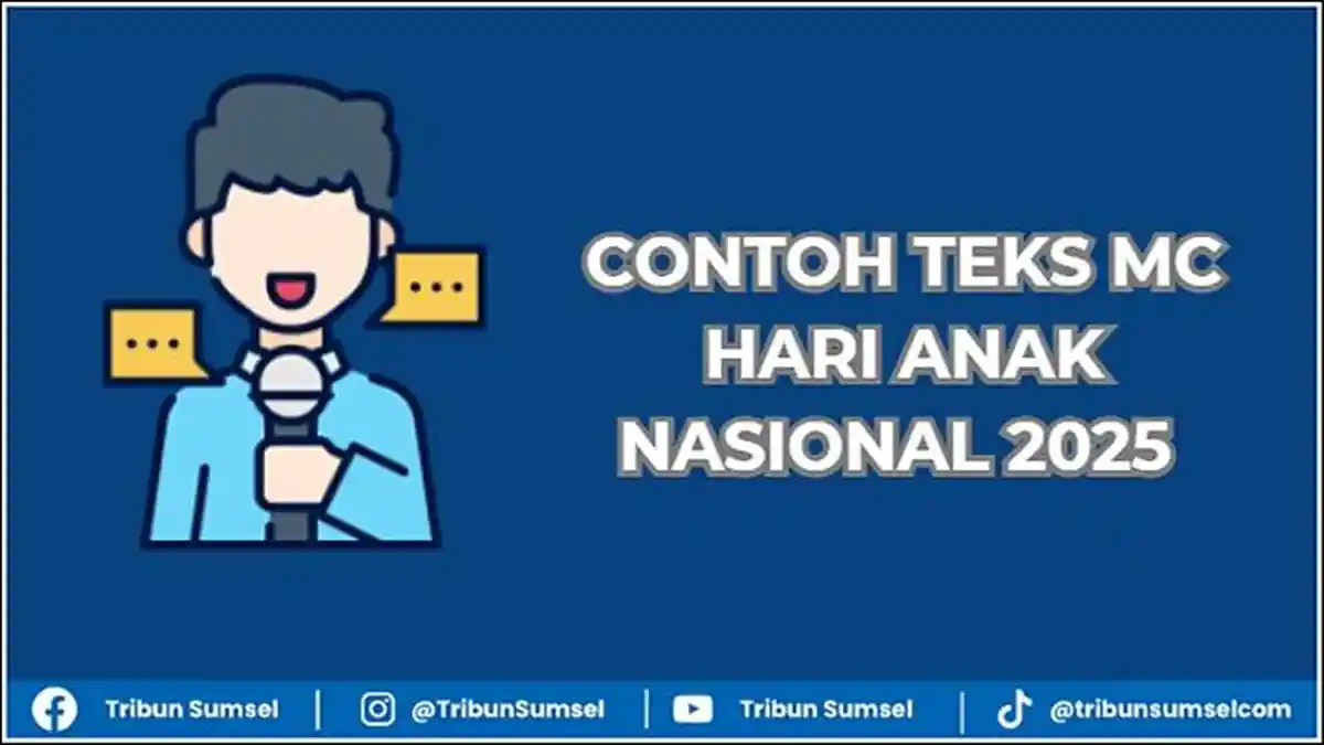 Contoh Teks MC Hari Anak Nasional 2025 Lengkap Susunan Acara, Bisa Jadi Referensi Kegiatan 23 Juli