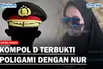 Kompol-D-dinyatakan-melanggar-kode-etik-Polri-karena-terrungkap-berselingkuh-dengan-Nur.jpg