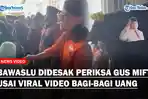 ADA Kaos Gambar Prabowo, Ray Rangkuti Desak Bawaslu Periksa Gus Miftah, Video Bagi-bagi Uang Viral