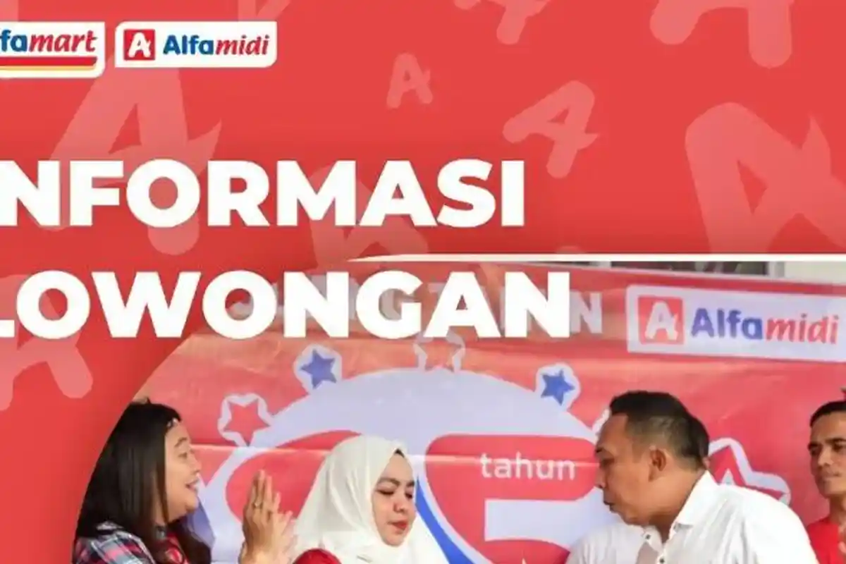 Alfamidi Branch Ambon Buka Lowongan Kerja untuk 6 Posisi, Pendaftaran Dibuka Sampai 15 Oktober 2022