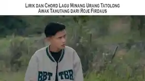 Lirik-dan-Chord-Lagu-Minang-Urang-Tatolong-Awak-Tahutang-dari-Roje-Firdaus.jpg