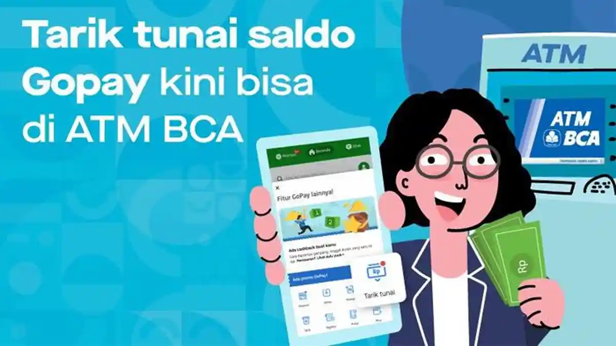 Cara Praktis Tarik Tunai Saldo GoPay Tanpa Kartu di ATM BCA